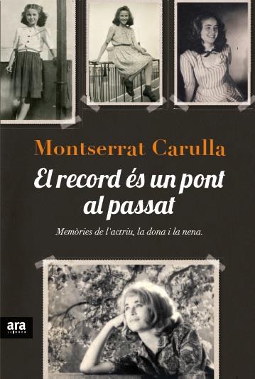 RECORD ÉS UN PONT AL PASSAT,EL | 9788415642138 | CARULLA I VENTURA, MONTSERRAT | Llibreria La Puça | Llibreria online d'Arsèguel - Comprar llibres en català online - Llibres Andorra i Pirineu