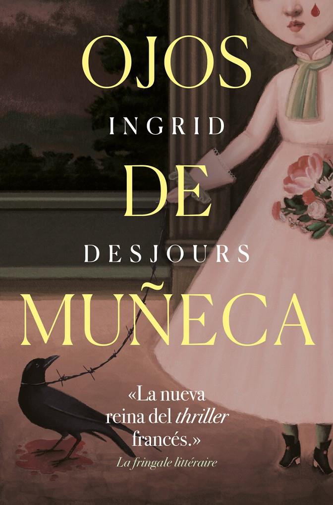 OJOS DE MUÑECA | 9788417302153 | DESJOURS, INGRID | Llibreria La Puça | Llibreria online d'Arsèguel - Comprar llibres en català online - Llibres Andorra i Pirineu