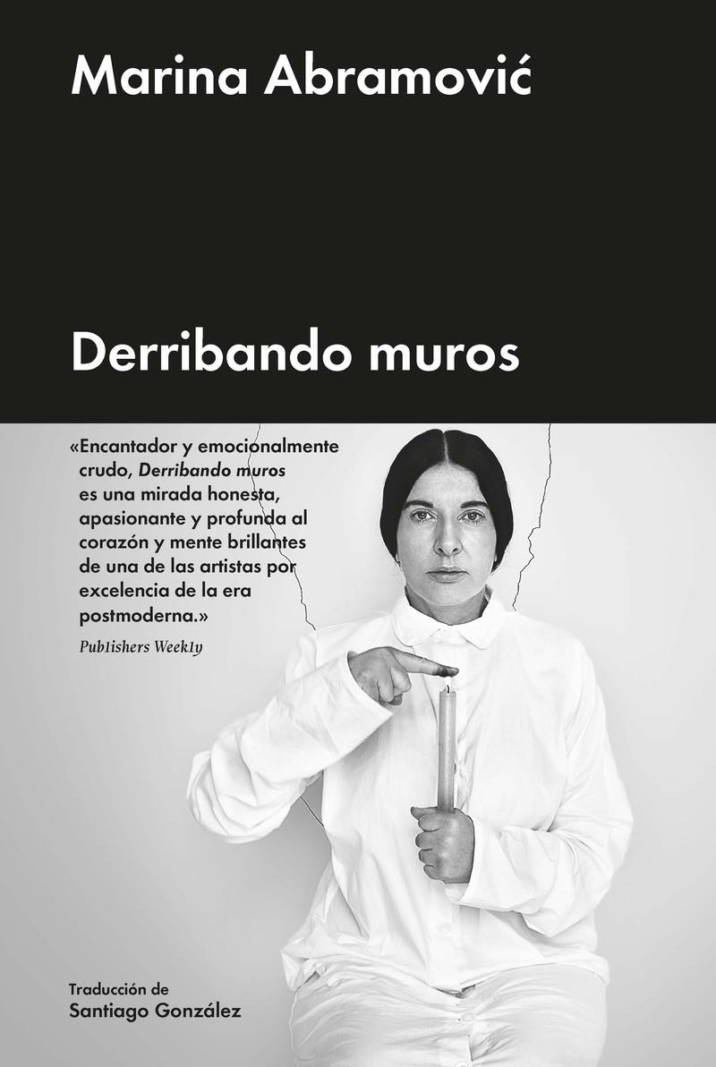 DERRIBANDO MUROS | 9788417893880 | ABRAMOVIC, MARINA | Llibreria La Puça | Llibreria online d'Arsèguel - Comprar llibres en català online - Llibres Andorra i Pirineu