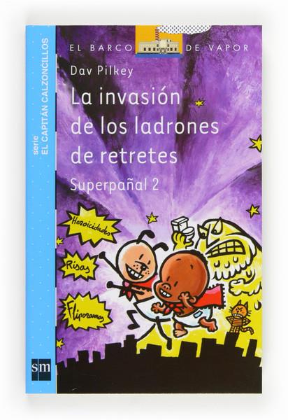 INVASION DE LOS LADRONES DE RETRETES,LA | 9788467561562 | PILKEY, DAV | Llibreria La Puça | Llibreria online d'Arsèguel - Comprar llibres en català online - Llibres Andorra i Pirineu