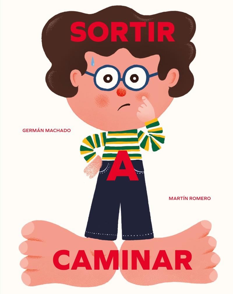 SORTIR A CAMINAR | 9788494636868 | MACHADO, GERMÁN | Llibreria La Puça | Llibreria online d'Arsèguel - Comprar llibres en català online - Llibres Andorra i Pirineu