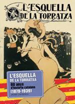 ESQUELLA DE LA TORRATXA, L'. 60 ANYS D'HISTÒRIA CATALANA 1879-1939 | 9788415232582 | CAPDEVILA, JAUME | Llibreria La Puça | Llibreria online d'Arsèguel - Comprar llibres en català online - Llibres Andorra i Pirineu