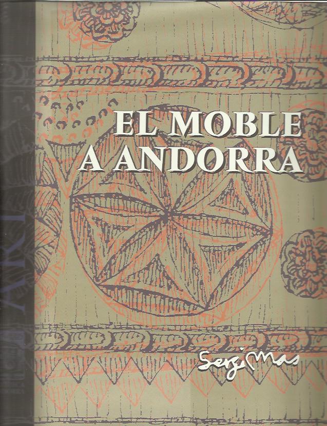 MOBLE A ANDORRA,EL | 9789992053195 | MAS, SERGI | Llibreria La Puça | Llibreria online d'Arsèguel - Comprar llibres en català online - Llibres Andorra i Pirineu