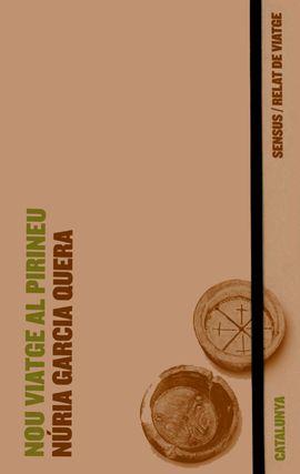 NOU VIATGE AL PIRINEU. 2ª EDICIÓ | 9788460896449 | GARCIA QUERA, NÚRIA | Llibreria La Puça | Llibreria online d'Andorra - Comprar llibres en català online - Llibres Andorra i Pirineu