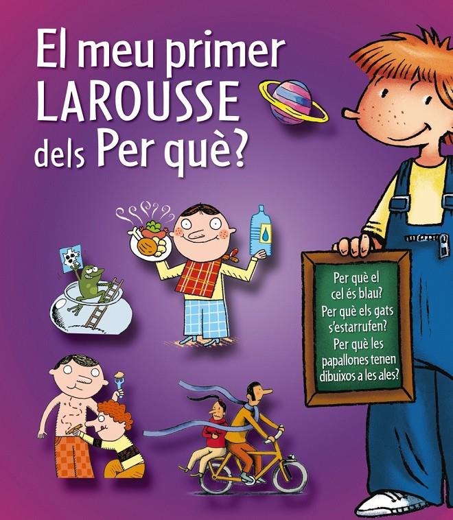 EL MEU PRIMER LAROUSSE DELS PER QUÈ? | 9788415785231 | LAROUSSE EDITORIAL | Llibreria La Puça | Llibreria online d'Arsèguel - Comprar llibres en català online - Llibres Andorra i Pirineu