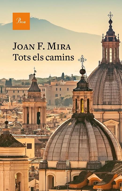 TOTS ELS CAMINS | 9788475888224 | MIRA, JOAN FRANCESC | Llibreria La Puça | Llibreria online d'Arsèguel - Comprar llibres en català online - Llibres Andorra i Pirineu