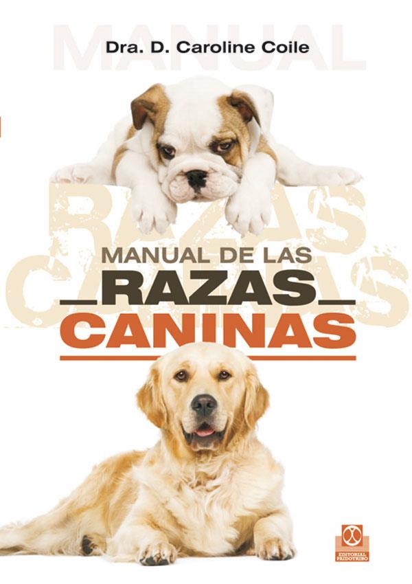 MANUAL DE LAS RAZAS CANINAS | 9788480198189 | COILE,CAROLINE | Llibreria La Puça | Llibreria online d'Arsèguel - Comprar llibres en català online - Llibres Andorra i Pirineu