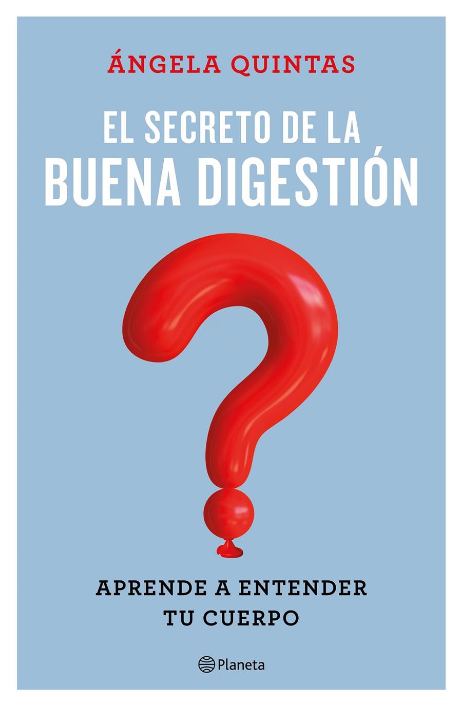 EL SECRETO DE LA BUENA DIGESTIÓN | 9788408221661 | QUINTAS, ÁNGELA | Llibreria La Puça | Llibreria online d'Arsèguel - Comprar llibres en català online - Llibres Andorra i Pirineu