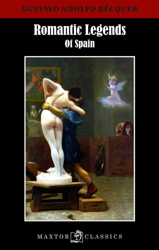 ROMANTIC LEGENDS OF SPAIN | 9788490019535 | BÉCQUER, GUSTAVO ADOLFO | Llibreria La Puça | Llibreria online d'Arsèguel - Comprar llibres en català online - Llibres Andorra i Pirineu