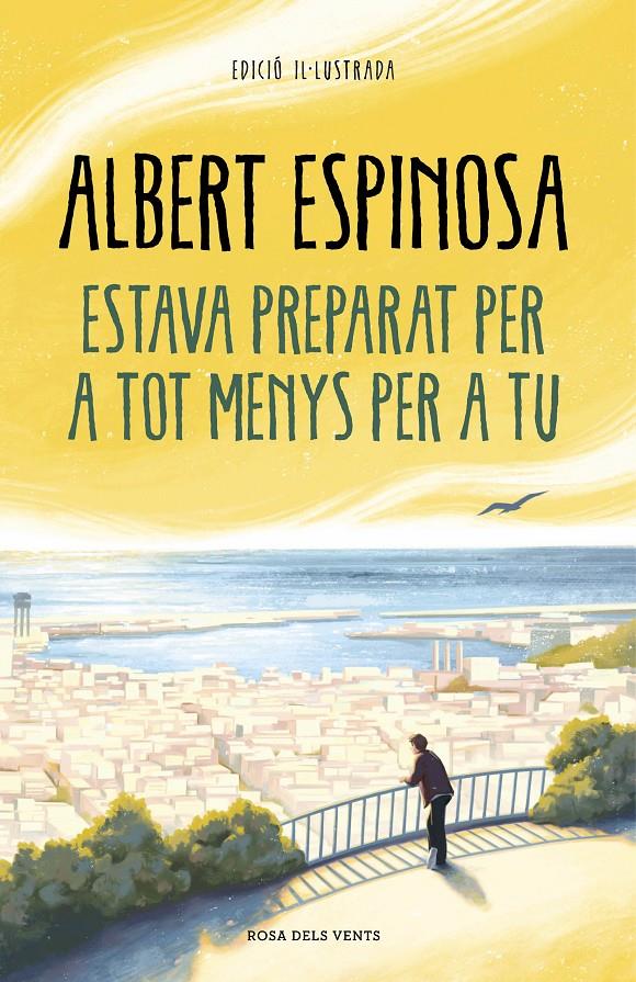 ESTAVA PREPARAT PER A TOT MENYS PER A TU | 9788418033612 | ESPINOSA, ALBERT | Llibreria La Puça | Llibreria online d'Arsèguel - Comprar llibres en català online - Llibres Andorra i Pirineu