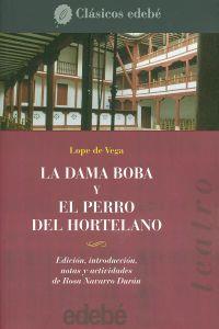 DAMA BOBA Y EL PERRO DEL HORTELANO, LA | 9788468303611 | VEGA, LOPE DE | Llibreria La Puça | Llibreria online d'Arsèguel - Comprar llibres en català online - Llibres Andorra i Pirineu