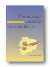 NOU ESTAT ANDORRA. UN ESTUDI JURÍDIC | 9789992020159 | ROMAN,LAURA | Llibreria La Puça | Llibreria online d'Arsèguel - Comprar llibres en català online - Llibres Andorra i Pirineu