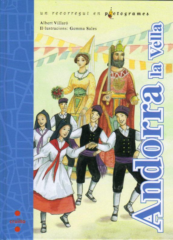 ANDORRA LA VELLA | 9788466128438 | VILLARÓ, ALBERT SALES, GEMMA (IL.LUSTRACIONS) | Llibreria La Puça | Llibreria online d'Arsèguel - Comprar llibres en català online - Llibres Andorra i Pirineu