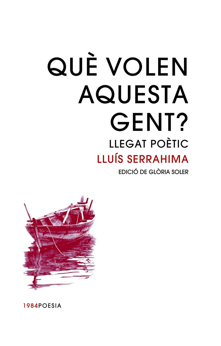 QUÈ VOLEN AQUESTA GENT? | 9788416987399 | SERRAHIMA, LLUÍS | Llibreria La Puça | Llibreria online d'Arsèguel - Comprar llibres en català online - Llibres Andorra i Pirineu