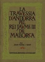 TRAVESSIA D'ANDORRA PEL REI JAUME III DE MALLORCA | ta1344 | RIERA SIMO,JOAN | Llibreria La Puça | Llibreria online d'Arsèguel - Comprar llibres en català online - Llibres Andorra i Pirineu