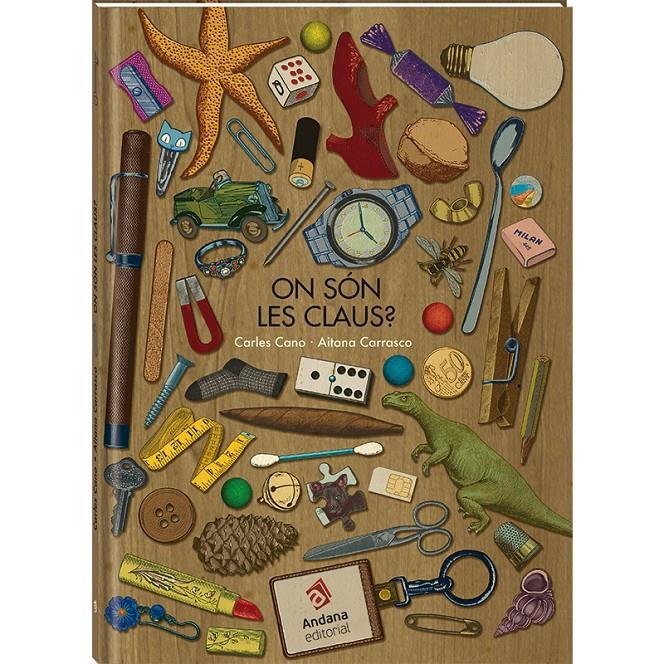ON SÓN LES CLAUS? | 9788416394531 | CANO, CARLES | Llibreria La Puça | Llibreria online d'Arsèguel - Comprar llibres en català online - Llibres Andorra i Pirineu