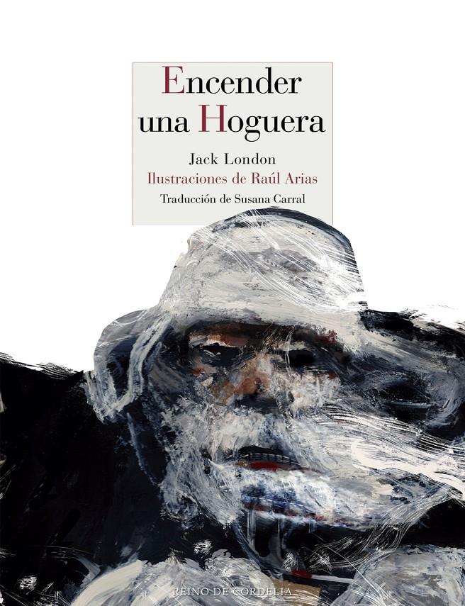 ENCENDER UNA HOGUERA | 9788416968411 | LONDON, JACK | Llibreria La Puça | Llibreria online d'Arsèguel - Comprar llibres en català online - Llibres Andorra i Pirineu
