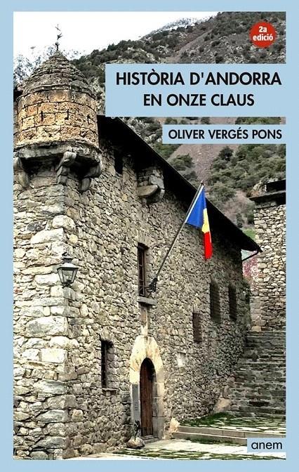 HISTORIA D'ANDORRA EN ONZE CLAUS | 9789992065365 | VERGÉS, OLIVER | Llibreria La Puça | Llibreria online d'Arsèguel - Comprar llibres en català online - Llibres Andorra i Pirineu