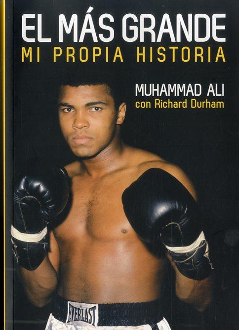 MÁS GRANDE, EL. MI PROPIA HISTORIA | 9788415405771 | ALI, MUHAMMAD | Llibreria La Puça | Llibreria online d'Arsèguel - Comprar llibres en català online - Llibres Andorra i Pirineu