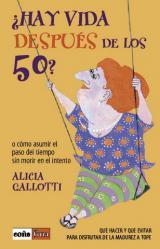 HAY VIDA DESPUES DE LOS 50? | 9788479275662 | GALLOTTI,ALICIA | Llibreria La Puça | Llibreria online d'Arsèguel - Comprar llibres en català online - Llibres Andorra i Pirineu