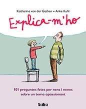 EXPLICA-M'HO | 9788416003495 | VON DER GARTEN, KATHARINA | Llibreria La Puça | Llibreria online d'Arsèguel - Comprar llibres en català online - Llibres Andorra i Pirineu