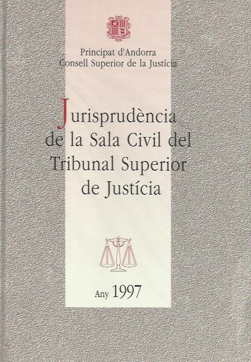JURISPRUDENCIA SALA CIVIL DEL T.S.J.ANY 1997 | 9789992002155 | Llibreria La Puça | Llibreria online d'Andorra - Comprar llibres en català online - Llibres Andorra i Pirineu
