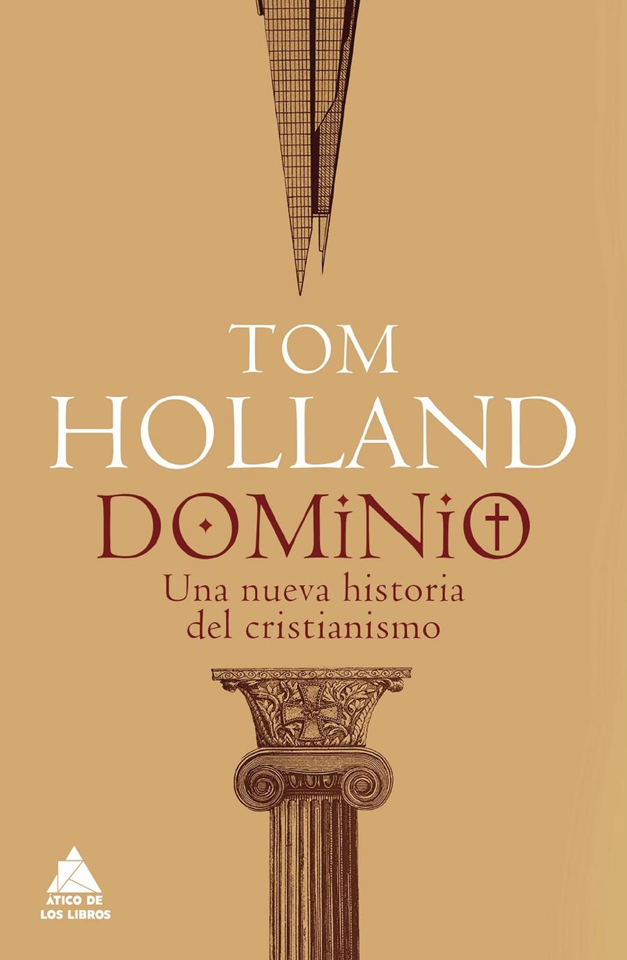 DOMINIO | 9788417743512 | HOLLAND, TOM | Llibreria La Puça | Llibreria online d'Arsèguel - Comprar llibres en català online - Llibres Andorra i Pirineu