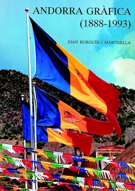 ANDORRA GRAFICA (1888-1993) | 9788479351724 | BURGUES I MARTISELLA, JOAN | Llibreria La Puça | Llibreria online d'Arsèguel - Comprar llibres en català online - Llibres Andorra i Pirineu