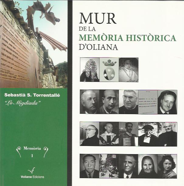 MUR DE LA MEMORIA HISTORICA D'OLIANA | 9788493967758 | TORRENTALLE,SEBASTIA S. | Llibreria La Puça | Llibreria online d'Arsèguel - Comprar llibres en català online - Llibres Andorra i Pirineu
