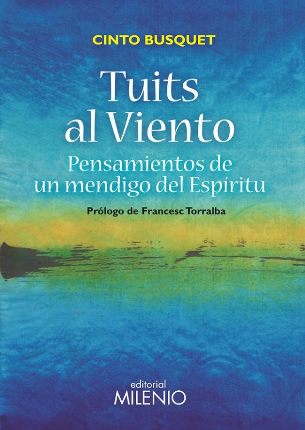 TUITS AL VIENTO | 9788497437370 | BUSQUET PAREDES, CINTO | Llibreria La Puça | Llibreria online d'Arsèguel - Comprar llibres en català online - Llibres Andorra i Pirineu