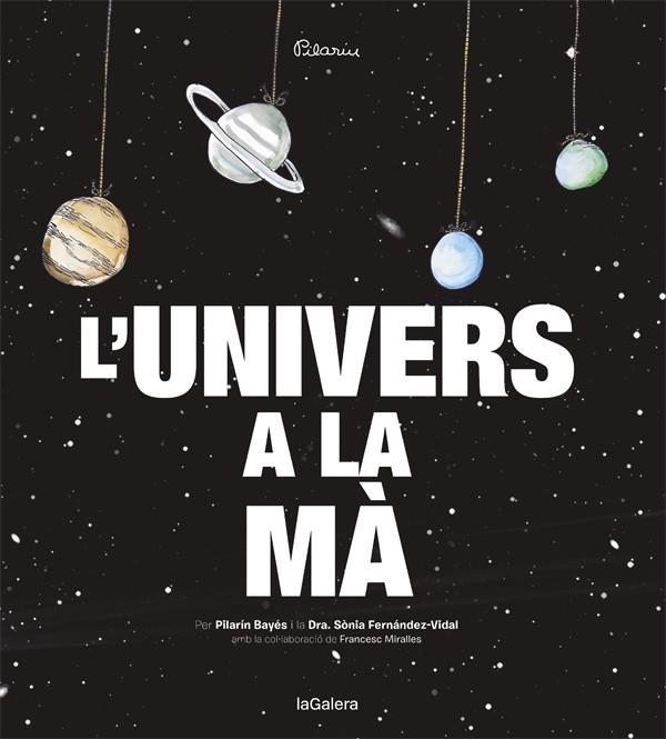 UNIVERS A LA MÀ, L' | 9788424653415 | FERNÁNDEZ-VIDAL, SONIA BAYÉS, PILARIN (IL.) | Llibreria La Puça | Llibreria online d'Arsèguel - Comprar llibres en català online - Llibres Andorra i Pirineu