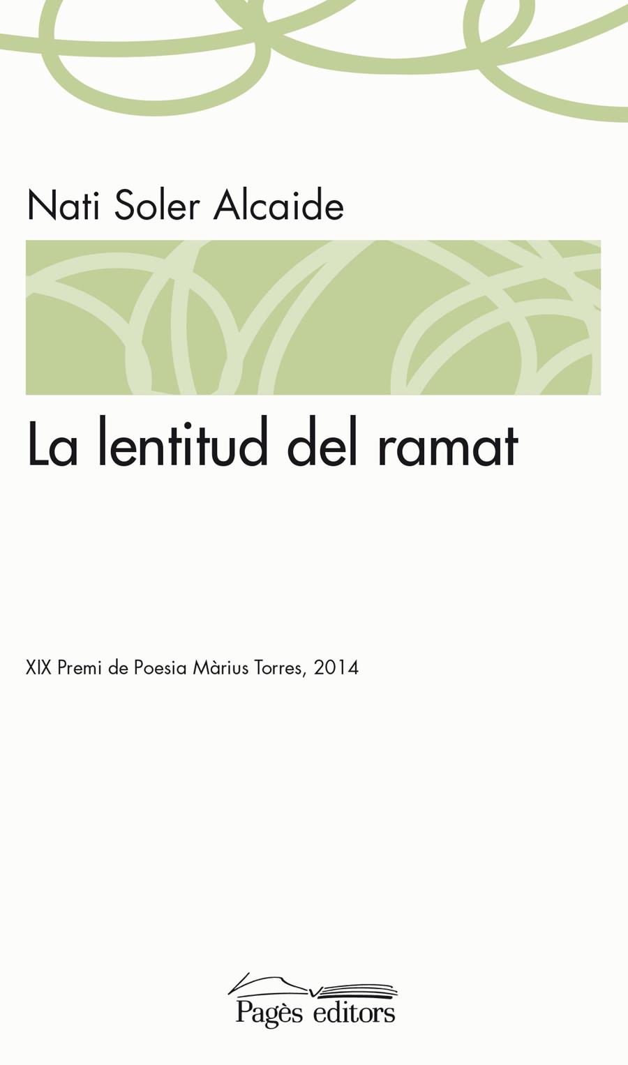 LENTITUD DEL RAMAT, LA | 9788499755885 | SOLER ALCAIDE, NATI | Llibreria La Puça | Llibreria online d'Arsèguel - Comprar llibres en català online - Llibres Andorra i Pirineu