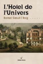 HOTEL DE L'UNIVERS, L' | 9788494977978 | GASSULL, BERNAT | Llibreria La Puça | Llibreria online d'Arsèguel - Comprar llibres en català online - Llibres Andorra i Pirineu