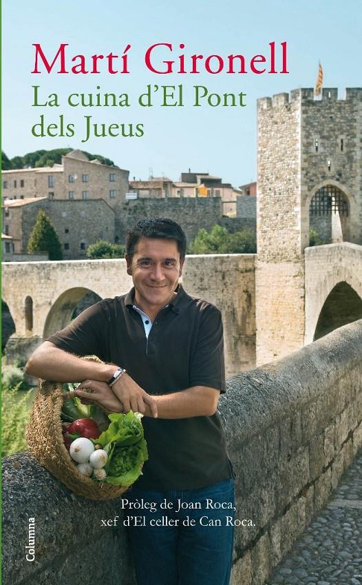 CUINA D'EL PONT DELS JUEUS,LA | 9788466410908 | GIRONELL,MARTI | Llibreria La Puça | Llibreria online d'Arsèguel - Comprar llibres en català online - Llibres Andorra i Pirineu