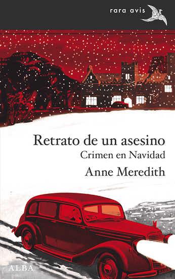 RETRATO DE UN ASESINO. CRIMEN EN NAVIDAD | 9788490655009 | MEREDITH, ANNE | Llibreria La Puça | Llibreria online d'Arsèguel - Comprar llibres en català online - Llibres Andorra i Pirineu