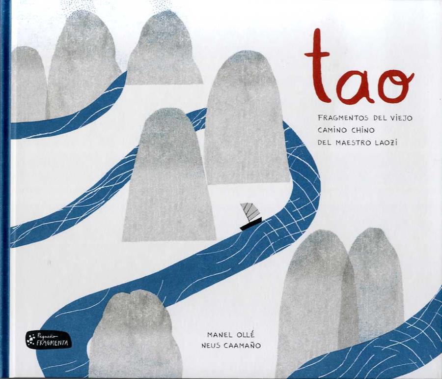 TAO. FRAGMENTOS DEL VIEJO CAMINO CHINO DEL MAESTRO LAOZI | 9788415518792 | OLLE, MANEL | Llibreria La Puça | Llibreria online d'Arsèguel - Comprar llibres en català online - Llibres Andorra i Pirineu