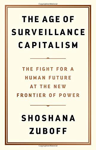 THE AGE OF SURVEILLANCE CAPITALISM: THE FIGHT FOR A HUMAN FUTURE AT THE NEW FRON | 9781781256855 | ZUBOFF, SHOSHANA | Llibreria La Puça | Llibreria online d'Arsèguel - Comprar llibres en català online - Llibres Andorra i Pirineu