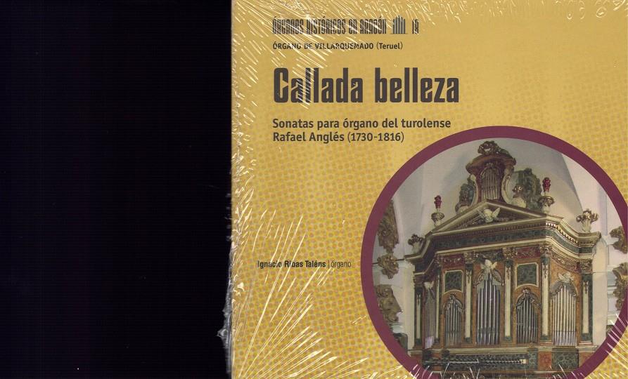 CALLADA BELLEZA. SONATAS PARA ÓRGANO DEL TUROLENSE RAFAEL ANGLÉS (1730-1816) | 9788499115627 | RIBAS TALENS, IGNACIO | Llibreria La Puça | Llibreria online d'Andorra - Comprar llibres en català online - Llibres Andorra i Pirineu