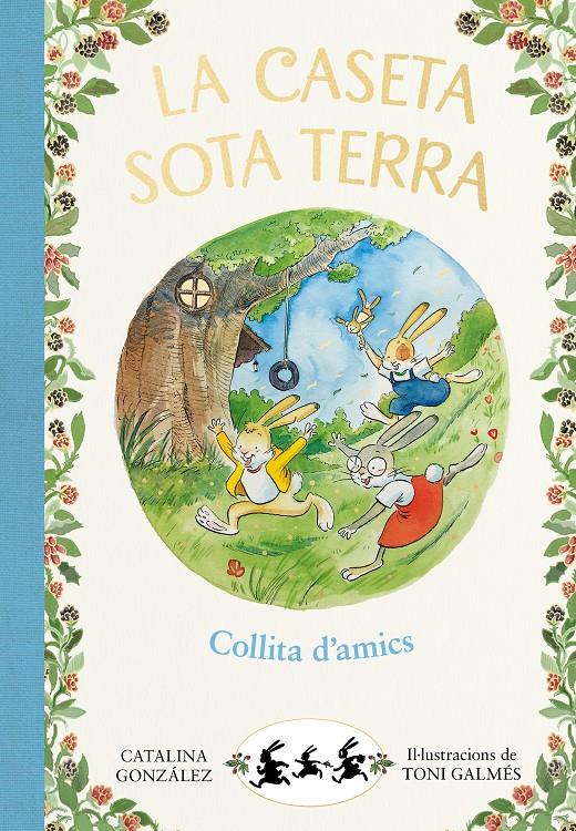 COLLITA D'AMICS (LA CASETA SOTA TERRA 1) | 9788417736774 | GÓNZALEZ VILAR, CATALINA | Llibreria La Puça | Llibreria online d'Arsèguel - Comprar llibres en català online - Llibres Andorra i Pirineu