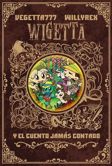 WIGETTA Y EL CUENTO JAMÁS CONTADO | 9788499986142 | Llibreria La Puça | Llibreria online d'Arsèguel - Comprar llibres en català online - Llibres Andorra i Pirineu