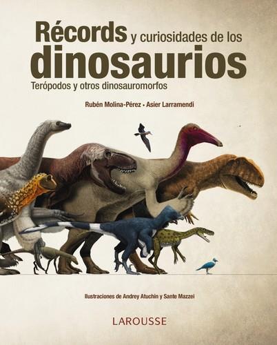 RÉCORDS Y CURIOSIDADES DE LOS DINOSAURIOS | 9788416641154 | Llibreria La Puça | Llibreria online d'Arsèguel - Comprar llibres en català online - Llibres Andorra i Pirineu