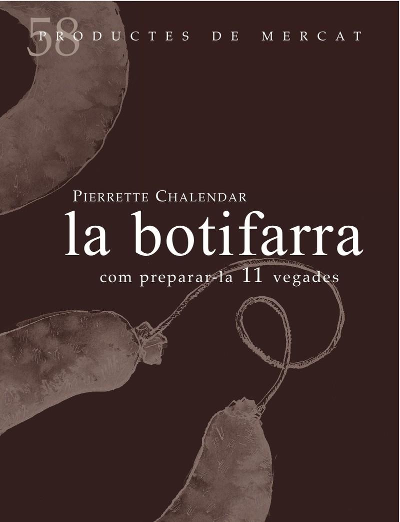 BOTIFARRA, LA | 9788494611247 | CHALENDAR, PIERRETTE | Llibreria La Puça | Llibreria online d'Arsèguel - Comprar llibres en català online - Llibres Andorra i Pirineu
