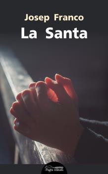 SANTA, LA | 9788499758138 | FRANCO, JOSEP | Llibreria La Puça | Llibreria online d'Andorra - Comprar llibres en català online - Llibres Andorra i Pirineu