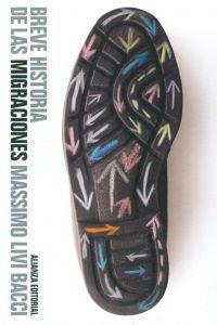 BREVE HISTORIA DE LAS MIGRACIONES | 9788420669496 | LIVI BACCI, MASSIMO | Llibreria La Puça | Llibreria online d'Arsèguel - Comprar llibres en català online - Llibres Andorra i Pirineu