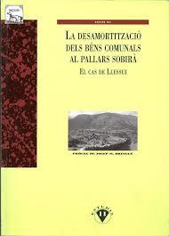 DESAMORTITZACIO DELS BENS COMUNALS AL PALLARS SOBIRA. CAS DE | 9788495194176 | GIL, XAVIER | Llibreria La Puça | Llibreria online d'Andorra - Comprar llibres en català online - Llibres Andorra i Pirineu