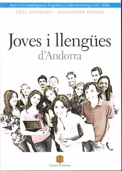 JOVES I LLENGUES D'ANDORRA | 9789992005835 | MARGARIT,ESTEL MONNE,ALEXANDRA | Llibreria La Puça | Llibreria online d'Arsèguel - Comprar llibres en català online - Llibres Andorra i Pirineu