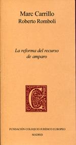 REFORMA DEL RECURSO DE AMPARO, LA | 9788461611300 | ROMBOLI, ROBERTO CARRILLO, MARC | Llibreria La Puça | Llibreria online d'Arsèguel - Comprar llibres en català online - Llibres Andorra i Pirineu