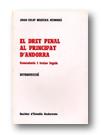 DRET PENAL AL PRINCIPÀT D'ANDORRA | 9788471623676 | HIGUERA GUIMERA, JOAN-FELIP | Llibreria La Puça | Llibreria online d'Andorra - Comprar llibres en català online - Llibres Andorra i Pirineu