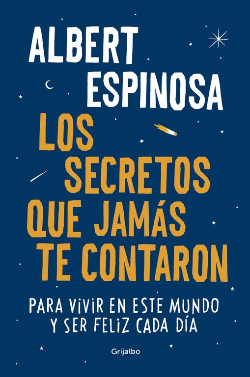 SECRETOS QUE JAMÁS TE CONTARON | 9788425354502 | ESPINOSA, ALBERT | Llibreria La Puça | Llibreria online d'Arsèguel - Comprar llibres en català online - Llibres Andorra i Pirineu