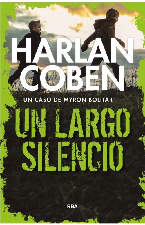 UN LARGO SILENCIO | 9788490568804 | COBEN, HARLAN | Llibreria La Puça | Llibreria online d'Arsèguel - Comprar llibres en català online - Llibres Andorra i Pirineu
